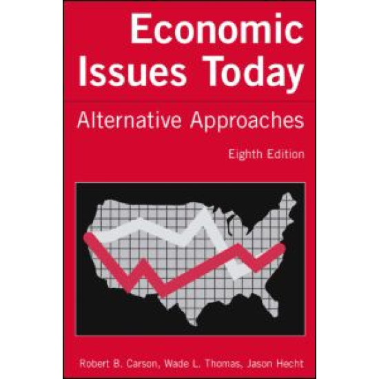 Economic Issues Today: Alternative Approaches