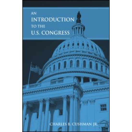 An Introduction to the U.S. Congress An Introduction to the U.S. Congress