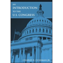 An Introduction to the U.S. Congress An Introduction to the U.S. Congress