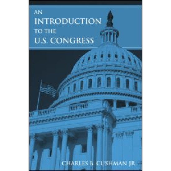 An Introduction to the U.S. Congress An Introduction to the U.S. Congress