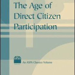 The Age of Direct Citizen Participation The Age of Direct Citizen Participation