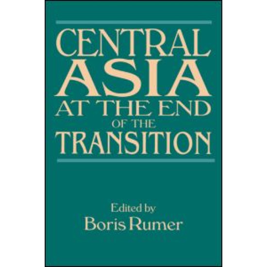 Central Asia at the End of the Transition Central Asia at the End of the Transition