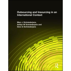 Outsourcing and Insourcing in an International Context Outsourcing and Insourcing in an International Context