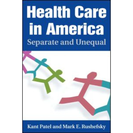 Health Care in America: Separate and Unequal