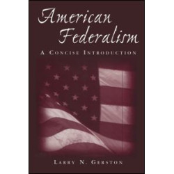 American Federalism: A Concise Introduction