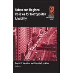 Urban and Regional Policies for Metropolitan Livability Urban and Regional Policies for Metropolitan Livability