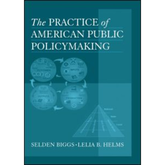 The Practice of American Public Policymaking