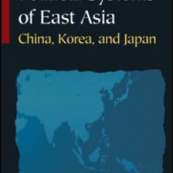 Political Systems of East Asia Political Systems of East Asia