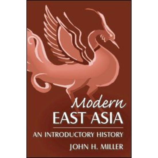 Modern East Asia: An Introductory History Modern East Asia: An Introductory History