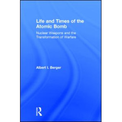 Life and Times of the Atomic Bomb Life and Times of the Atomic Bomb