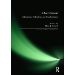 E-Government: Information, Technology, and Transformation E-Government: Information, Technology, and Transformation