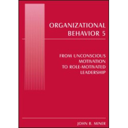 Organizational Behavior 5 Organizational Behavior 5