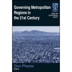 Governing Metropolitan Regions in the 21st Century Governing Metropolitan Regions in the 21st Century