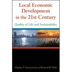 Local Economic Development in the 21st Century: Quality of Life and Sustainability
