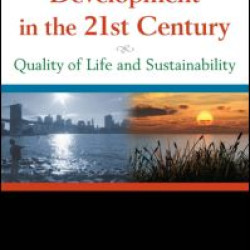 Local Economic Development in the 21st Century: Quality of Life and Sustainability Local Economic Development in the 21st Century: Quality of Life and Sustainability