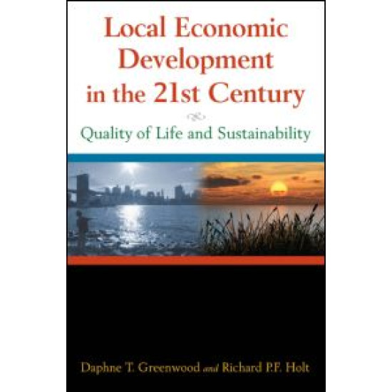 Local Economic Development in the 21st Century: Quality of Life and Sustainability