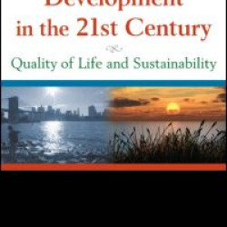 Local Economic Development in the 21st Century: Quality of Life and Sustainability Local Economic Development in the 21st Century: Quality of Life and Sustainability