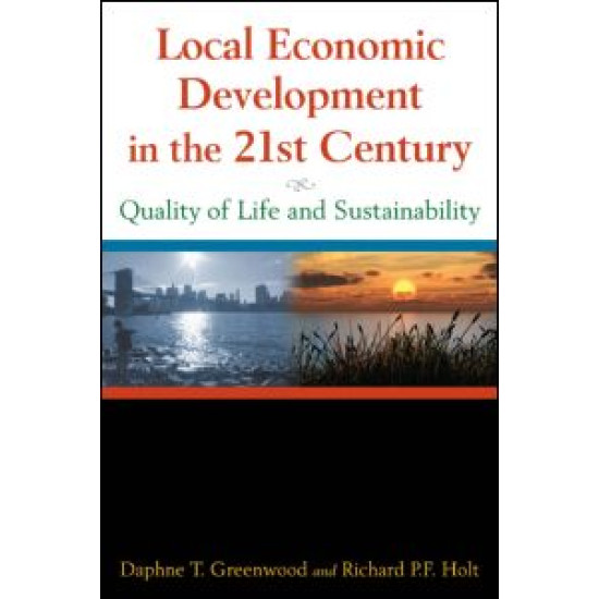 Local Economic Development in the 21st Century: Quality of Life and Sustainability