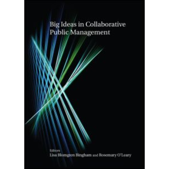 Big Ideas in Collaborative Public Management