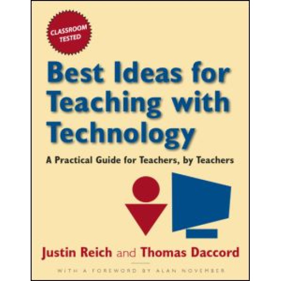 Best Ideas for Teaching with Technology Best Ideas for Teaching with Technology