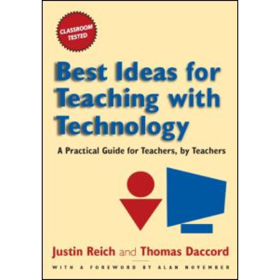 Best Ideas for Teaching with Technology Best Ideas for Teaching with Technology