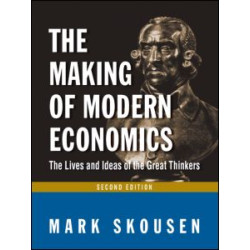 The Making of Modern Economics The Making of Modern Economics
