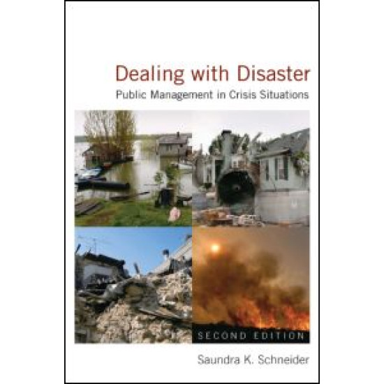 Dealing with Disaster: Public Management in Crisis Situations