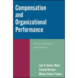 Compensation and Organizational Performance