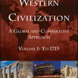 Western Civilization: A Global and Comparative Approach