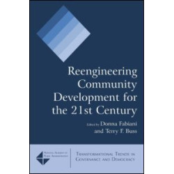 Reengineering Community Development for the 21st Century