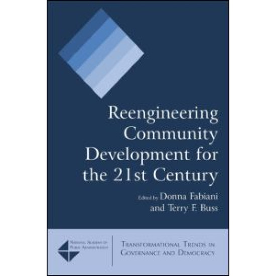 Reengineering Community Development for the 21st Century