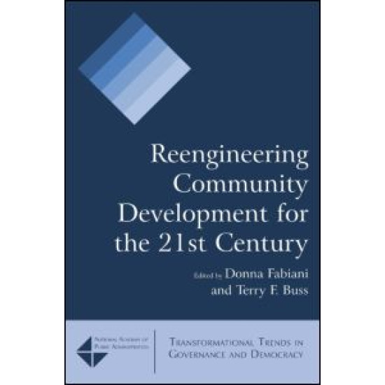 Reengineering Community Development for the 21st Century