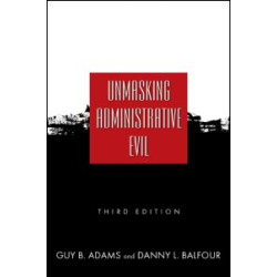 Unmasking Administrative Evil