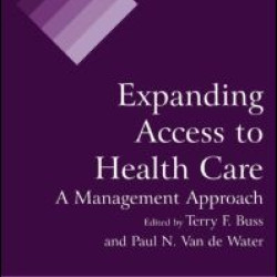 Expanding Access to Health Care Expanding Access to Health Care
