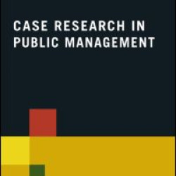 Case Research in Public Management