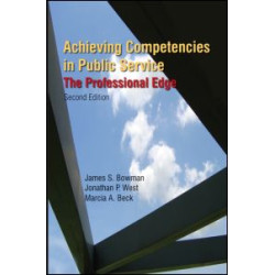 Achieving Competencies in Public Service: The Professional Edge