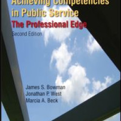 Achieving Competencies in Public Service: The Professional Edge Achieving Competencies in Public Service: The Professional Edge