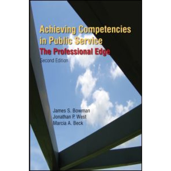 Achieving Competencies in Public Service: The Professional Edge Achieving Competencies in Public Service: The Professional Edge