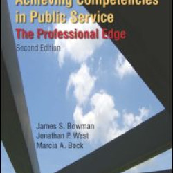 Achieving Competencies in Public Service: The Professional Edge Achieving Competencies in Public Service: The Professional Edge