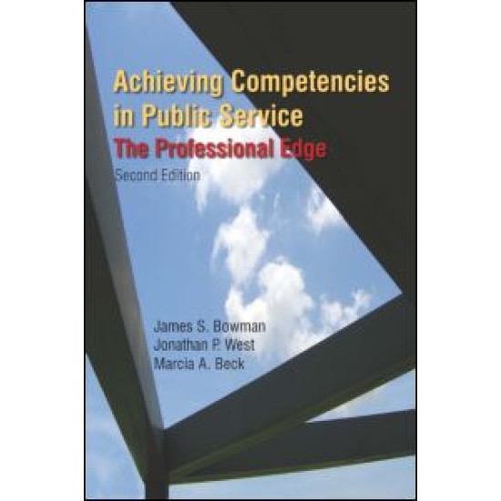 Achieving Competencies in Public Service: The Professional Edge Achieving Competencies in Public Service: The Professional Edge