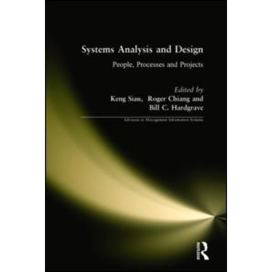 Systems Analysis and Design: People, Processes, and Projects