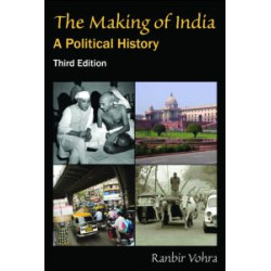 The Making of India The Making of India