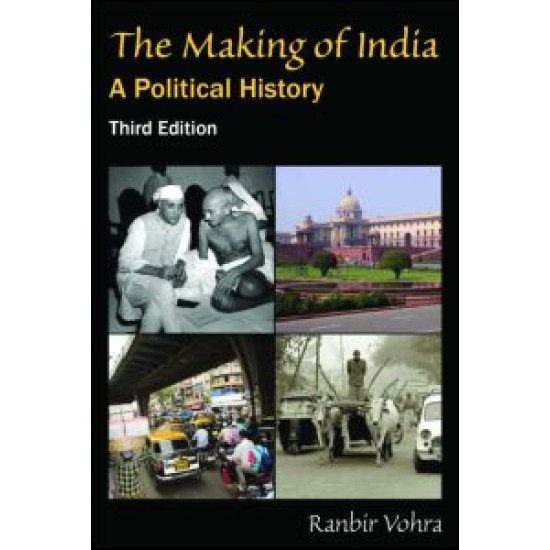 The Making of India The Making of India