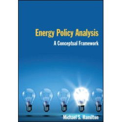 Energy Policy Analysis: A Conceptual Framework Energy Policy Analysis: A Conceptual Framework