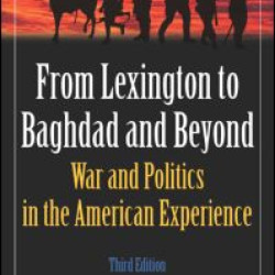From Lexington to Baghdad and Beyond