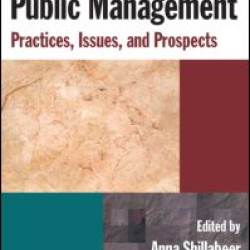 Evidence-Based Public Management: Practices, Issues and Prospects Evidence-Based Public Management: Practices, Issues and Prospects