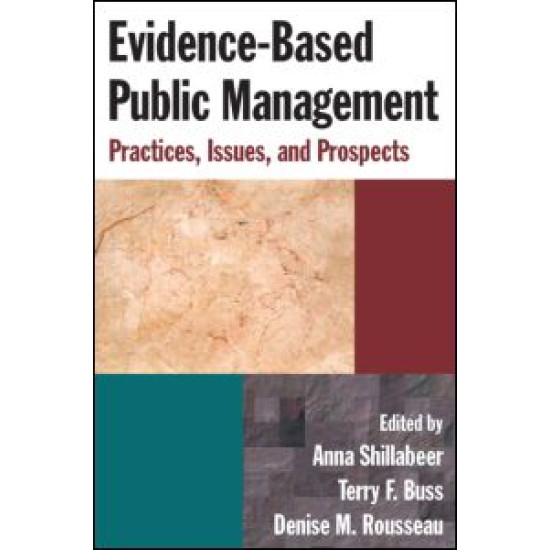 Evidence-Based Public Management: Practices, Issues and Prospects