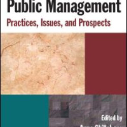 Evidence-Based Public Management: Practices, Issues and Prospects Evidence-Based Public Management: Practices, Issues and Prospects
