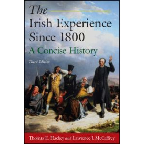 The Irish Experience Since 1800: A Concise History The Irish Experience Since 1800: A Concise History