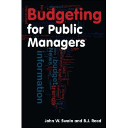 Budgeting for Public Managers Budgeting for Public Managers